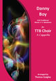 Danny Boy ( TTB Choir A Cappella) TTB choral sheet music cover